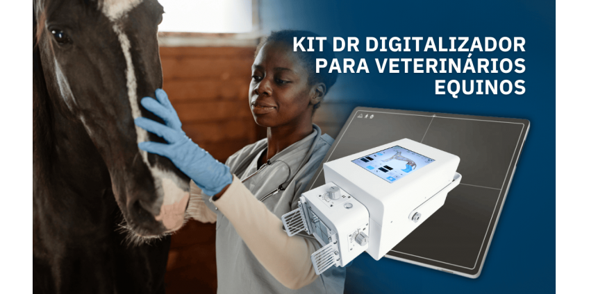 Transforme o diagnóstico equino com o Kit DR Digitalizador!